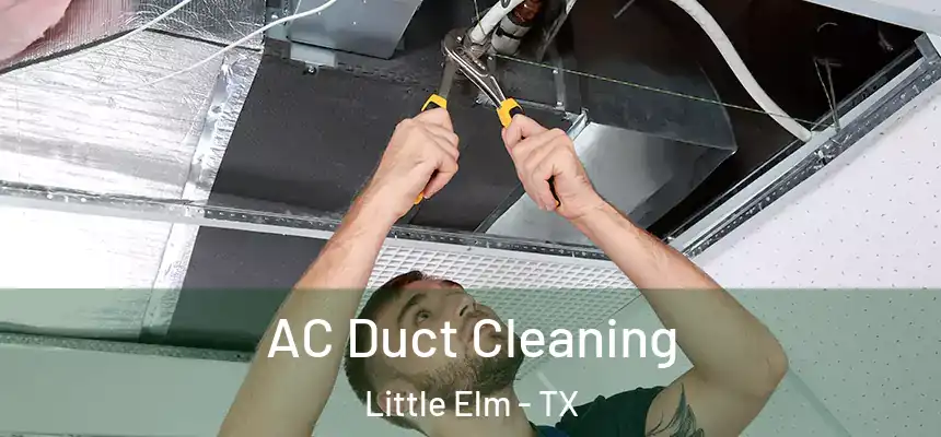  AC Duct Cleaning Little Elm - TX